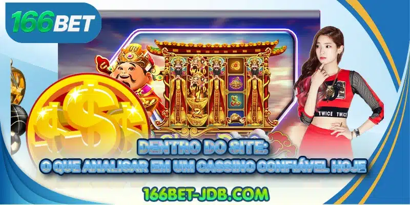 Dentro do site: o que analisar em um cassino confiável hoje