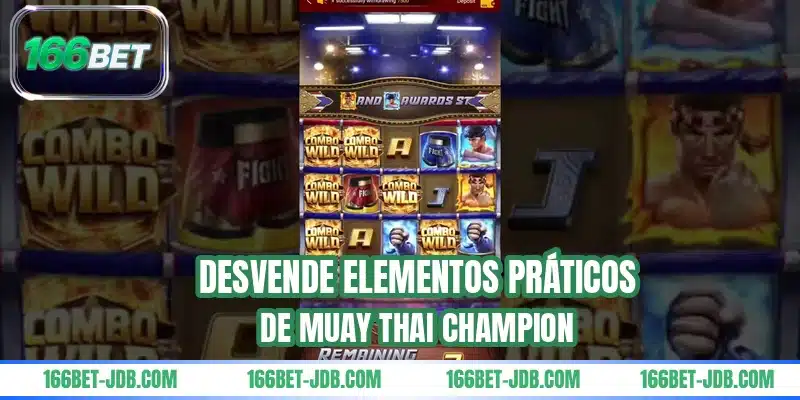 Desvende elementos práticos de Muay Thai Champion