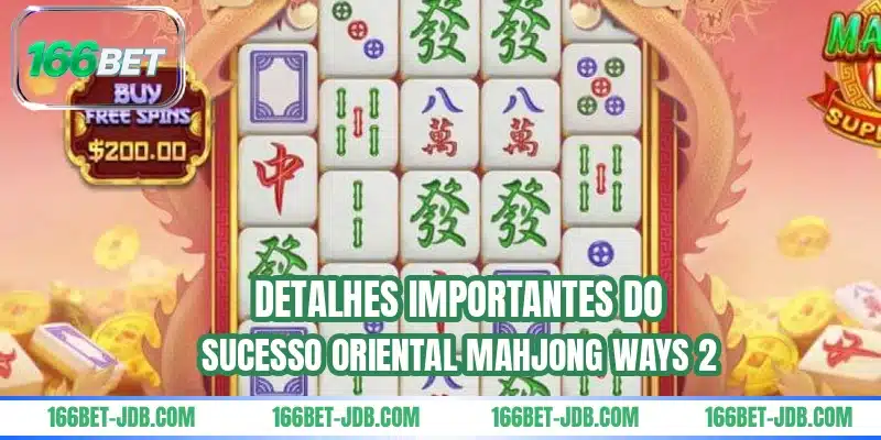 Detalhes importantes do sucesso oriental Mahjong Ways 2