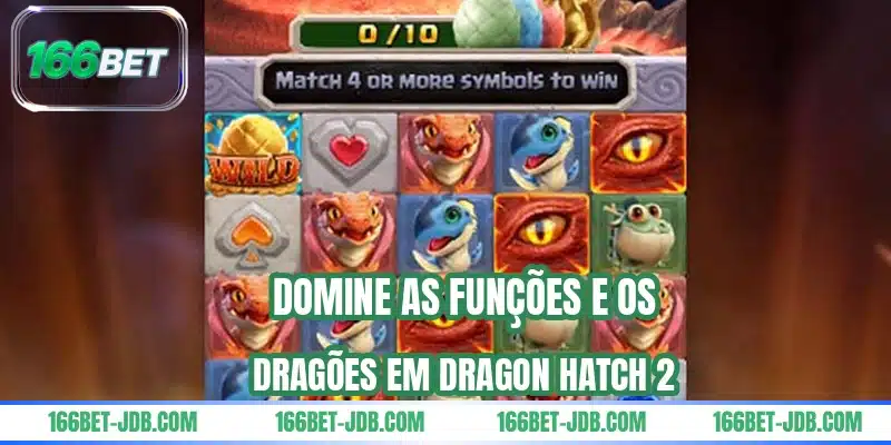 Domine as funções e os dragões em Dragon Hatch 2