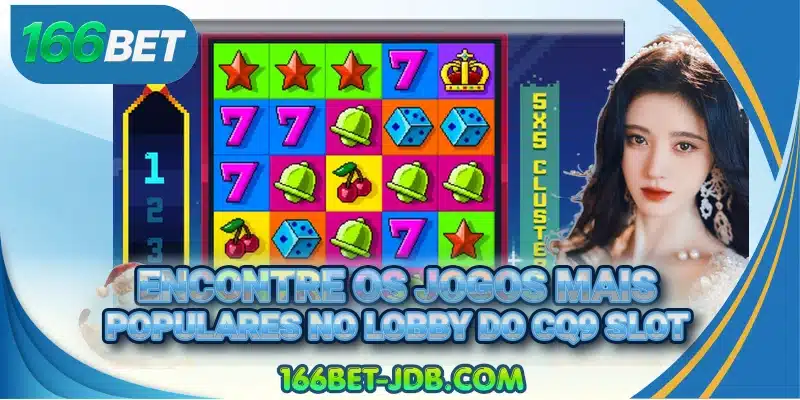 Encontre os jogos mais populares no lobby do CQ9 Slot