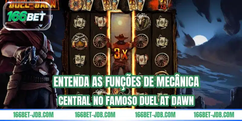 Entenda as funções de mecânica central no famoso Duel at Dawn