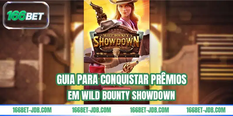 Guia para conquistar prêmios em Wild Bounty Showdown