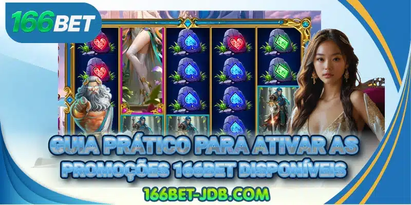 Guia prático para ativar as promoções 166BET disponíveis