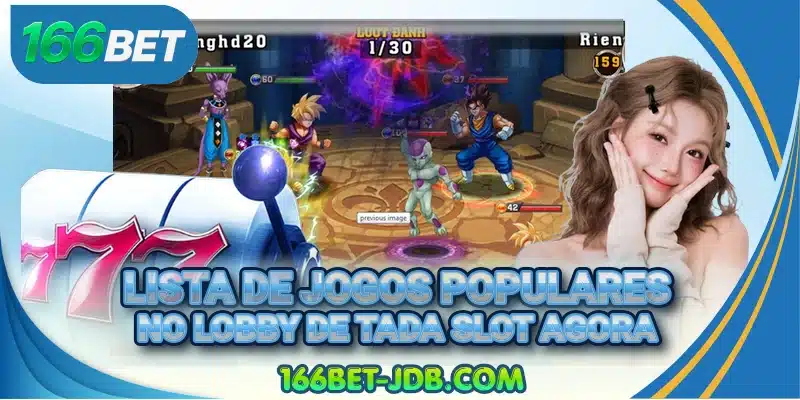 Lista de jogos populares no lobby de Tada Slot agora