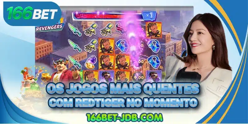 Os jogos mais quentes com RedTiger no momento
