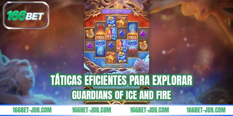 Táticas eficientes para explorar Guardians of Ice and Fire