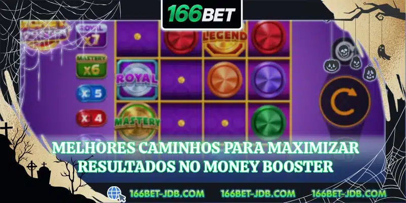 Melhores caminhos para maximizar resultados no Money Booster