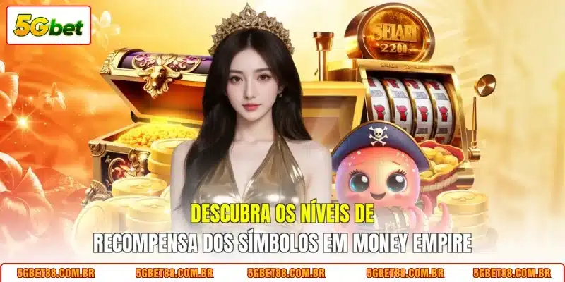 Descubra os níveis de recompensa dos símbolos em Money Empire