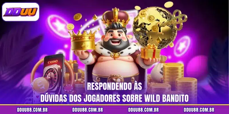 Respondendo às dúvidas dos jogadores sobre Wild Bandito